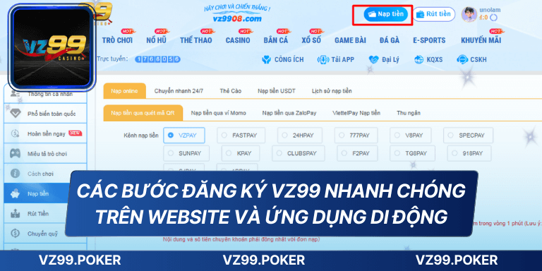 Nạp Tiền VZ99 - Tiện Lợi Nhanh Chóng, An Toàn Tuyệt Đối 6 Nạp tiền vz99 an toàn tuyệt đối
