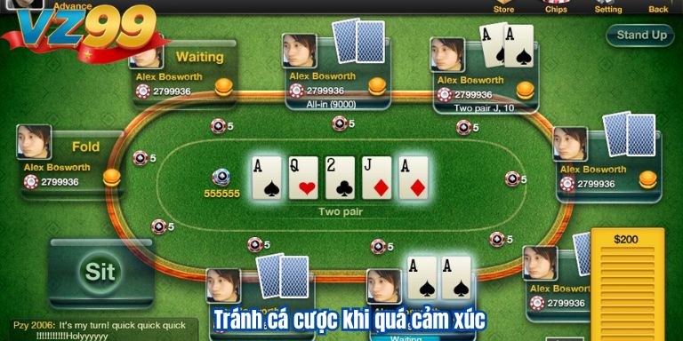 Các Loại Kèo Xóc Đĩa 2025 Tại Sảnh Cá Cược Của VZ99 4 Tránh cá cược khi quá cảm xúc